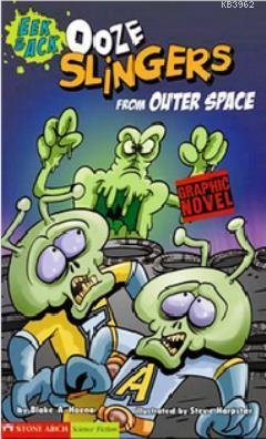 Ooze Slingers from Outer Space