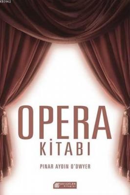 Opera Kitabı Pınar Aydın O`dwyer
