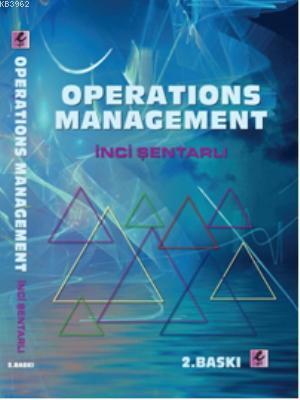 Operations Management İnci Şentarlı