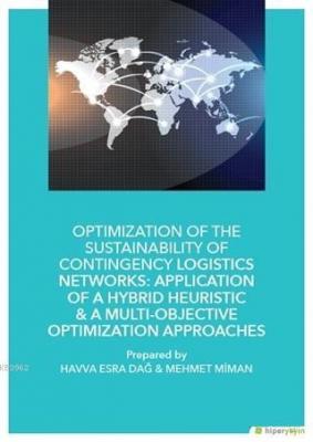 Optimization of The Sustainability of Contingency Logistics Networks H