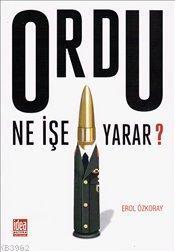 Ordu Ne İşe Yarar?