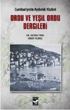 Ordu ve Yeşil Ordu Dergileri Hatem Türk Onur Yılmaz