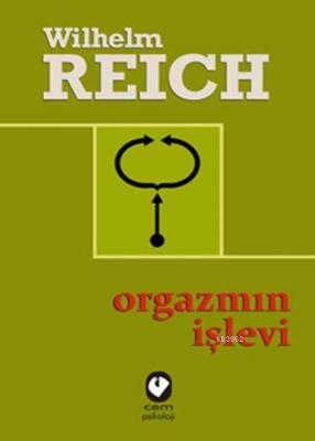 Orgazmın İşlevi Wilhelm Reich