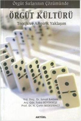 Örgüt Sırlarının Çözümünde - Örgüt Kültürü
