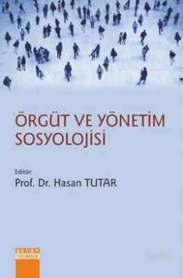 Örgüt ve Yönetim Sosyolojisi