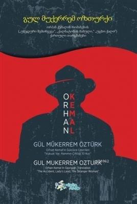 Orhan Kemal'in Gürcüce Çevirileri Gül Mükerrem Öztürk