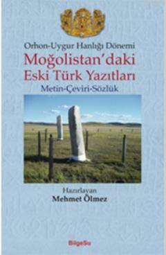 Orhon-Uygur Hanlığı Dönemi Mehmet Ölmez