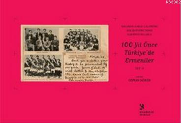 Orlando Carlo Calumeno Koleksiyonu'ndan Kartpostallarla 100 Yıl Önce T