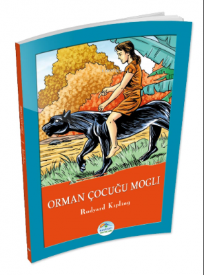 Orman Çocuğu Mogli Joseph Rudyard Kipling