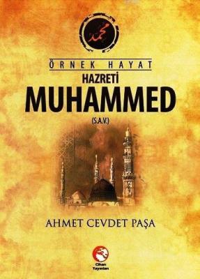 Örnek Hayat Hazreti Muhammed (s.a.v.)