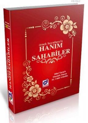 Örnek Hayatlarıyla Hanım Sahabiler Bilal Yararlı