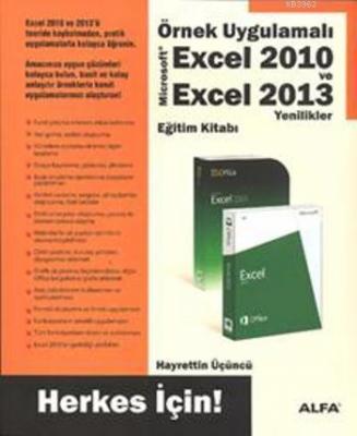 Örnek Uygulamalı Excel 2010 ve Excel 2013 Hayrettin Üçüncü