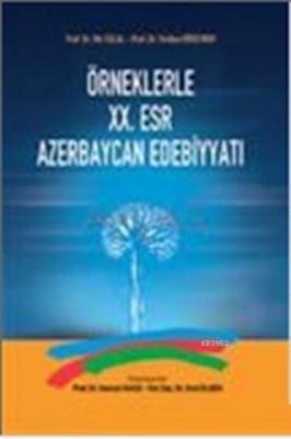 Örneklerle 20. Esr Azerbaycan Edebiyatı Mir Celal