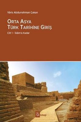 Orta Asya Türk Tarihine Giriş