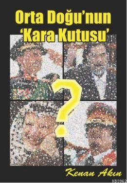 Orta Doğu'nun Kara Kutusu