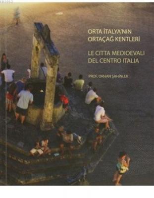 Orta İtalya'nın Ortaçağ Kentleri