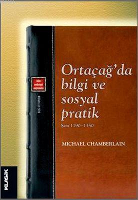 Ortaçağda Bilgi ve Sosyal Pratik