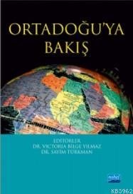 Ortadoğu'ya Bakış