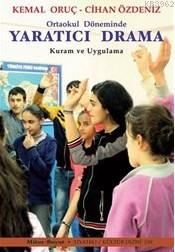 Ortaokul Döneminde Yaratıcı Drama Kemal Oruç