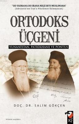 Ortodoks Üçgeni Salim Gökçen