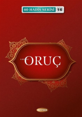 Oruç - 40 Hadis Serisi 16 Cep Boy