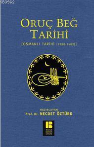 Oruç Beğ Tarihi