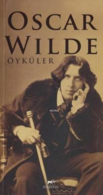 Oscar Wilde Öyküler Oscar Wilde