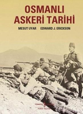 Osmanlı Askeri Tarihi Mesut Uyar