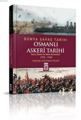 Osmanlı Askerî Tarihi Gültekin Yıldız