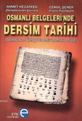 Osmanlı Belgeleri'nde Dersim Tarihi Cemal Şener