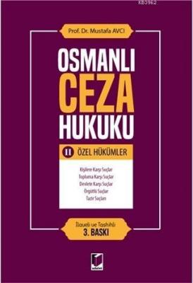 Osmanlı Ceza Hukuku 2 - Özel Hükümler