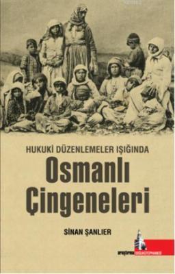Osmanlı Çingeneleri Sinan Şanlıer