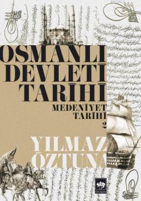 Osmanlı Devleti Tarihi 2 Yılmaz Öztuna