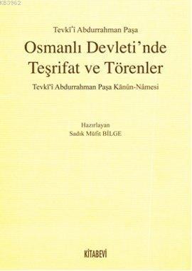 Osmanlı Devleti'nde Teşrifat ve Törenler