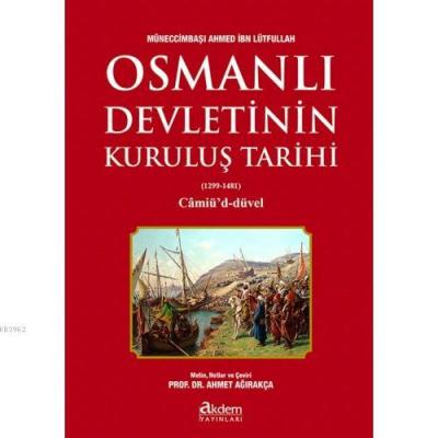 Osmanlı Devletinin Kuruluş Tarihi Müneccimbaşı Ahmed İbn Lütfullah