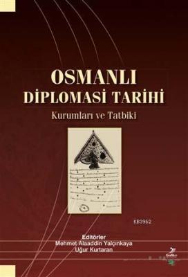 Osmanlı Diplomasi Tarihi Sezai Balcı