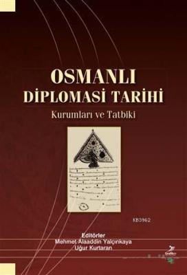 Osmanlı Diplomasi Tarihi
