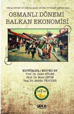 Osmanlı Dönemi Balkan Ekonomisi Zafer Gölen