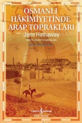 Osmanlı Hâkimiyetinde Arap Toprakları Jane Hathaway