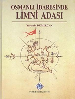 Osmanlı İdaresinde Limni Adası (Ciltli)