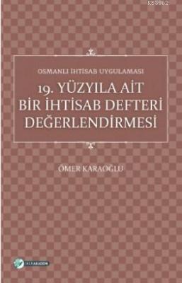 Osmanlı İhtisab Uygulaması Ömer Karaoğlu