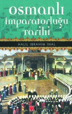 Osmanlı İmparatorluğu Tarihi