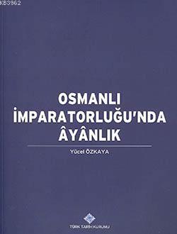 Osmanlı İmparatorluğu'nda Ayanlık
