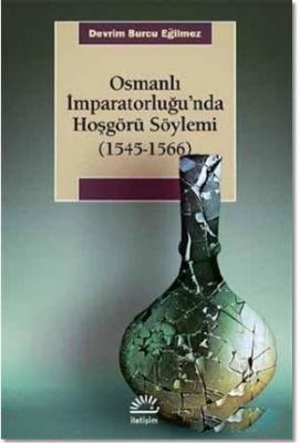 Osmanlı İmparatorluğu'nda Hoşgörü Söylemi