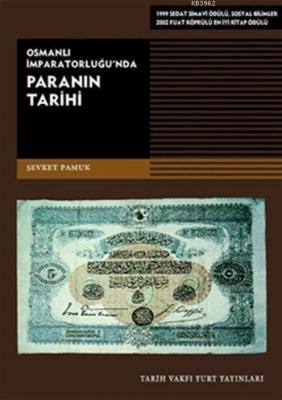 Osmanlı İmparatorluğu'nda Paranın Tarihi Şevket Pamuk