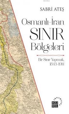 Osmanlı-İran Sınır Bölgeleri