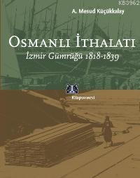 Osmanlı İthalatı