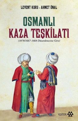 Osmanlı Kaza Teşkilatı Levent Kuru
