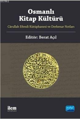 Osmanlı Kitap Kültürü Abdullah Taha İmamoğlu