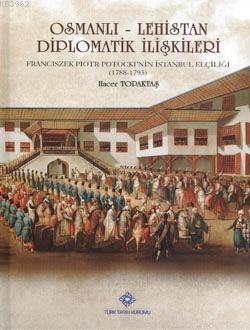 Osmanlı - Lehistan Diplomatik İlişkileri Hacer Topaktaş